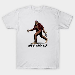 Hide and sip! T-Shirt